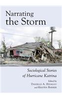 Narrating the Storm: Sociological Stories of Hurricane Katrina