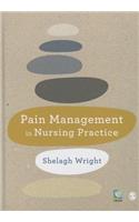 Pain Management in Nursing Practice