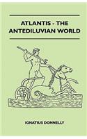 Atlantis - The Antediluvian World