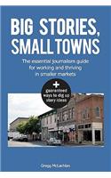 Big stories, Small towns