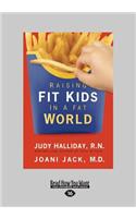 Raising Fit Kids in a Fat World