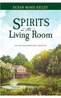 Spirits in the Living Room