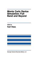 Monte Carlo Device Simulation: Full Band and Beyond