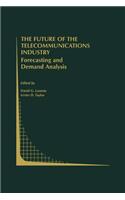 Future of the Telecommunications Industry: Forecasting and Demand Analysis