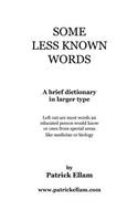 Some Less Known Words