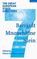 The Great European Stage Directors: Barrault, Mnouchkine, Stein (Great Stage Directors)