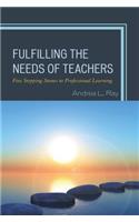 Fulfilling the Needs of Teachers