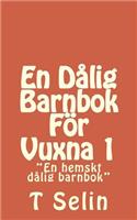 En Dålig Barnbok För Vuxna 1