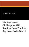 The Boy Scouts' Challenge, or Will Ransier's Great Problem