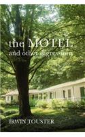 Motel and Other Digressions