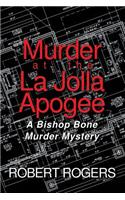 Murder at the La Jolla Apogee