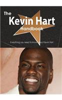 The Kevin Hart Handbook - Everything You Need to Know about Kevin Hart