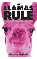 Llamas Rule
