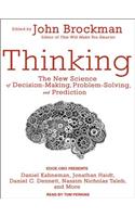 Thinking: The New Science of Decision-Making, Problem-Solving, and Prediction