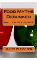 Food Myths Debunked