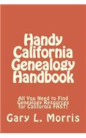 Handy California Genealogy Handbook