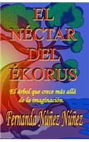 El Néctar del Ékorus