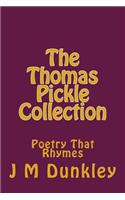 The Thomas Pickle Collection: Poetry That Rhymes