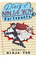 Diary of Ninja Boy & Fartypants