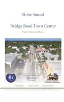 Hobe Sound Bridge Road Town Center