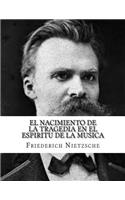 El nacimiento de la tragedia en el espiritu de la musica
