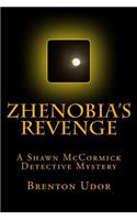 Zhenobia's Revenge