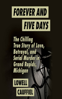 Forever and Five Days