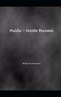 Huidu - Inside Huawei