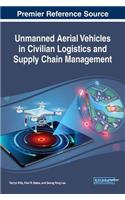 Unmanned Aerial Vehicles in Civilian Logistics and Supply Chain Management