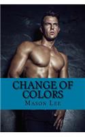 Change of Colors: (English)