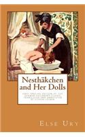 Nesthaekchen and Her Dolls