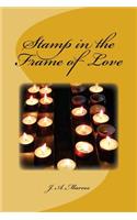 Stamp in the Frame of Love