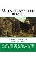 Main-travelled roads, By