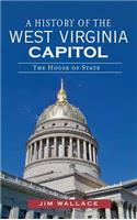 History of the West Virginia Capitol