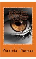 You Don't Know My Story: From Trials To Triumph A 30 Day Prayer Journal: A 30 Day Prayer Journal(1)