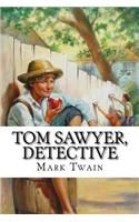 Tom Sawyer, Detective