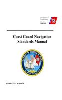 Coast Guard Navigation Standards Manual COMDTINST M3530.2E