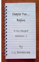 Chapter Two...Begins