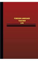 Foreign Language Teacher Log (Logbook, Journal - 124 pages, 6 x 9 inches)