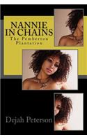 Nannie in Chains: The Pemberton Plantation(5 The Slave Woman)