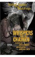 Whispers From The chained