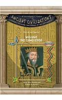 The Life and Times of William the Conqueror
