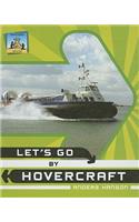 Let's Go by Hovercraft