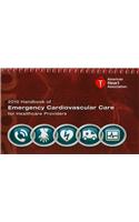 Handbook of Emergency Cardiovascular Care For Healthcare Providers 2010