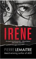 Irene: The Commandant Camille Verhoeven Trilogy
