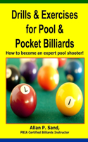 Drills & Exercises for Pool and Pocket Billiard: Table Layouts to Master Pocketing & Positioning Skills(English)