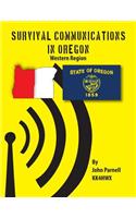Survival Communications in Oregon