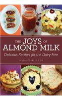 Joys of Almond Milk