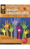 Common Core Language Arts & Literacy Grade 6: Activities That Captivate, Motivate & Reinforce