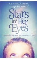 Stars in Her Eyes: Navigating the Maze of Childhood Autism